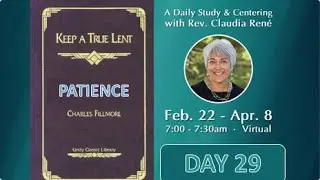 Mind Fast - Soul Feast | Lent Day 29 | PATIENCE | Rev Claudia René