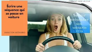 leçon 17 : séquence en voiture