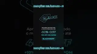 BlacKZ - A maior promoção do Ano