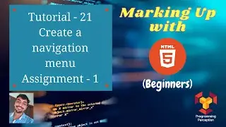 T21 - Create a Navigation Menu Assignment 1 - Marking up with HTML (Beginners)