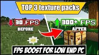 TOP 3 Best FPS Boosting Texture Packs for Low End PC (+300 FPS)(2022)(1.18.2)