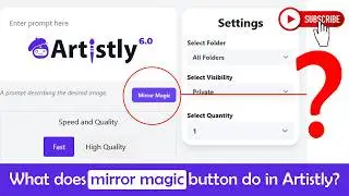 How to Create Copyright-Safe Images Using Artistly | Mirror Magic Feature Tutorial
