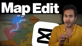 Edit Maps Like Pro In Capcut