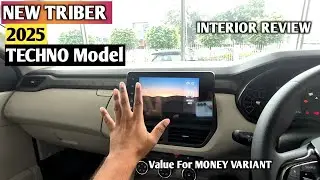 Renault Triber 2025 TECHNO Model Interior Review | Value for Money Variant