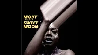 Moby feat. Choklate - Sweet Moon (Jung Remix)