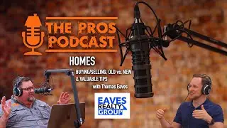 The Pros Podcast S1:E2 with Thomas Eaves - Eaves Realty Group