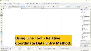 01.07.01 Using Line Tool 02-  Relative Coordinate Method