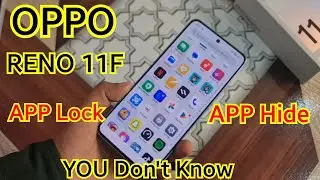 Oppo Reno 11F Application Lock & Apps Hide Setting  | Oppo Reno 11F hide Apps Setting and App Lock