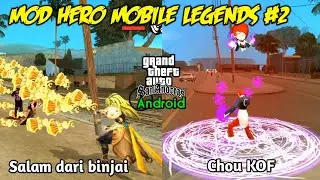 5 Mod Hero Mobile legends + Skill Ultimate #2 - GTA SA Android