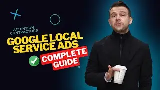 Google Local Service Ads - [Guide 2024]