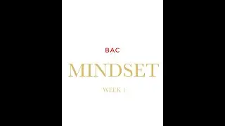 WEEK 1 - MINDSET