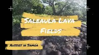 Samoa lava fields Savai'i