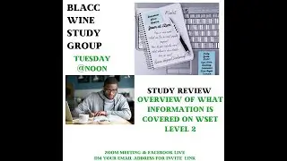 Blacc Wine Study Group: WSET Level 2 Overview