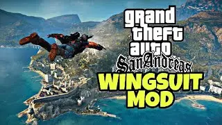 GTASA ANDRIOD WINGSUIT MoD (EPIC MOD)