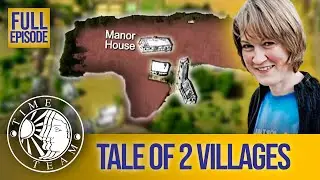 Tale of Two Villages (Full Episode) | S14 EP7 | Time Team (Wicken, Northamptonshire)