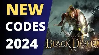 BLACK DESERT ONLINE CODES 2024 || BLACK DESERT ONLINE REDEMTION CODES || CLAIM BLACK DESERT