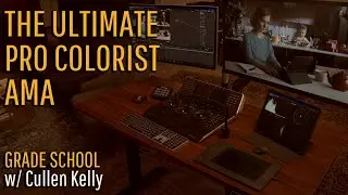 Grade School: Pro Colorist AMA