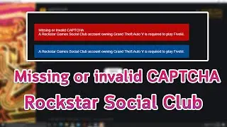 [FIX] Rockstar Missing or invalid CAPTCHA