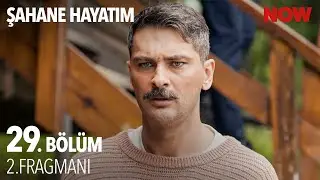 Şahane Hayatım 29. Bölüm 2. Fragmanı  