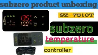 SZ- 7510T model  - subzero temperature controller//new update #technew3