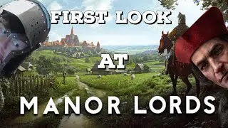 A Great City Builder, and an ever better Strategy Game! - Manor Lords First Look!