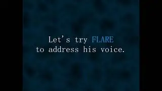Problematic Voice Track? Let's Flare It!