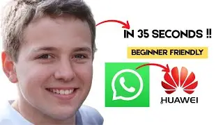 How to Install WhatsApp on Huawei Phones 2026 Update | 100% Working Method