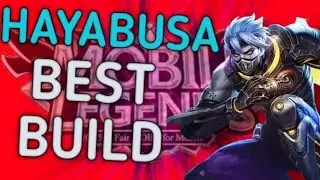 HAYABUSA BEST BUILD-MOBİLE LEGENDS