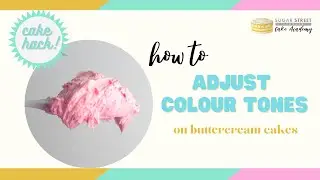 How to Adjust Colour Tone on Buttercream Cakes