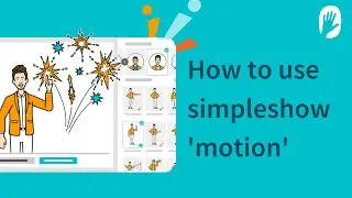How to create dynamic videos using simpleshow 'motion' – Tutorial