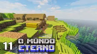 ESTRUTURANDO A BASE! - Minecraft O Mundo Eterno 11
