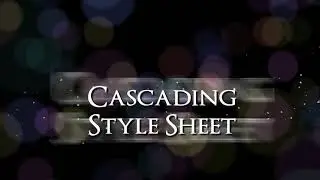 Cascading Style Sheets (CSS) - CSS Selector 2