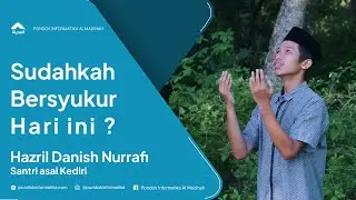 Sudahkah Bersyukur Hari Ini?