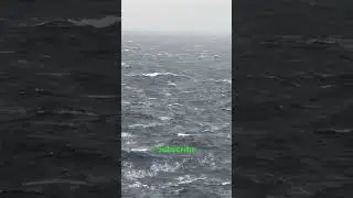 Rough sea cruise sailing with big waves & high winds Gale storm at sea #roughwaves #storm #highwinds