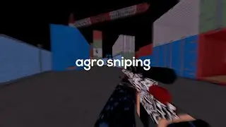 agro sniping