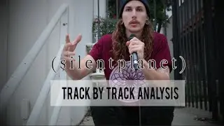 Silent Planet | The Night God Slept | Track-By-Track Analysis