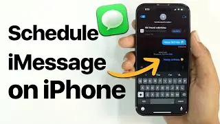 How to Schedule Message on iPhone? Learn How to Use Send Later in iMessage on iPhone
