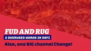 2 Overused Words in Defi | Channel Changes