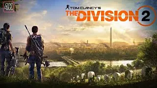 Tom Clancy's The Division 2 Gameplay 4K PC