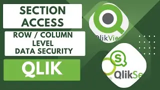 Learn How to Implement Section Access Row and Column Level Data Security 