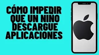 Cómo impedir que un niño descargue aplicaciones en el iPhone