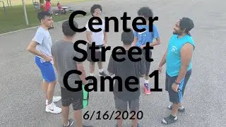 Game 1 @ Center Street June 16 2020