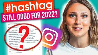 Do Instagram Hashtags Still Work In 2023?