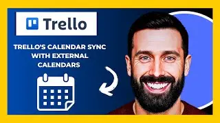 How To Use TRELLO'S Calendar Sync With External Calendars (Complete 2025 Guide)