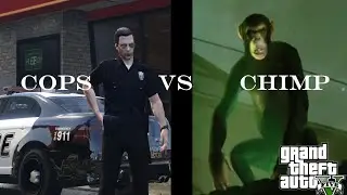 GTA V CHIMP VS COPS