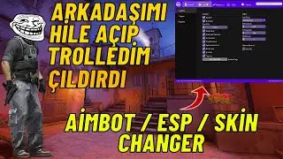 CS:GO da VS Atmak İsteyen Arkadaşımı Hile Açıp Trolledim ÇILDIRDI!!!  |  Aimbot / Esp / Skin Changer