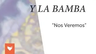 Y La Bamba - 