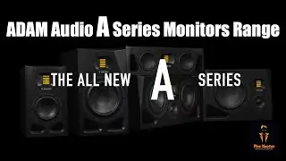 ADAM Audio A Series Monitors Range ✌️Fire Master