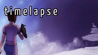 We've got a long journey ahead [Timelapse]