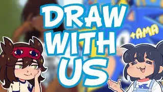 DRAW WITH US (while we answer your ✿Personal✿ questions)